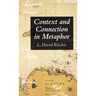 Context and Connection in Metaphor