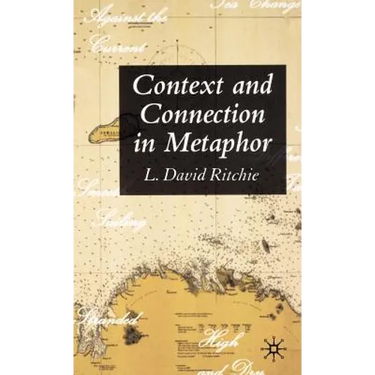Context and Connection in Metaphor
