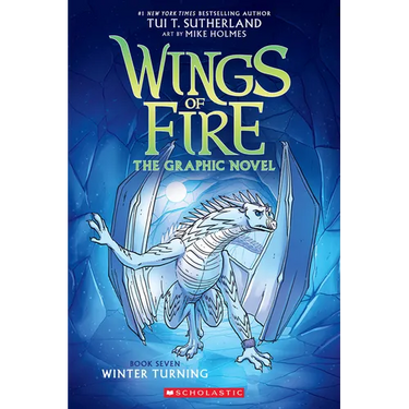 Winter Turning: A Graphic Novel (Wings of Fire Graphic Novel #7)