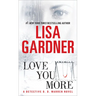 Love You More: A Detective D. D. Warren Novel