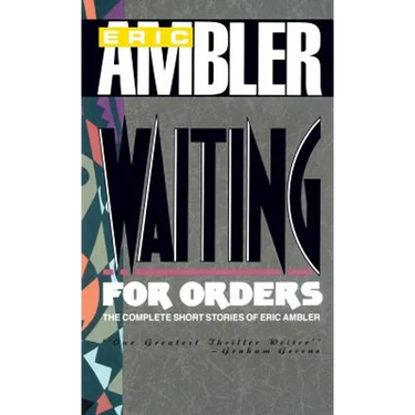 Waiting for Orders