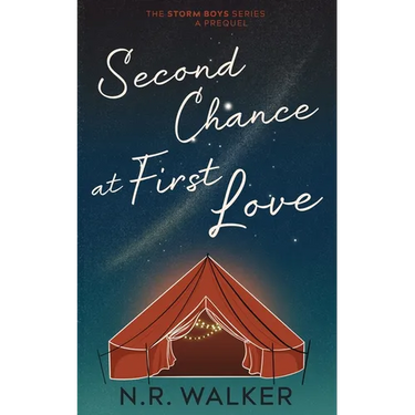 Second Chance at First Love - Alternative Cover: Prequel to the Storm Boys Series