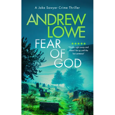 Fear of God: A Chilling British Detective Crime Thriller
