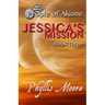 Jessica's Mission: People of Akiane Book 3