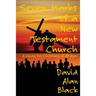 Seven Marks of a New Testament Church: A Guide for Christians of All Ages