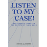 Listen to My Case!: When Women Approach the Courts of Tamil Nadu