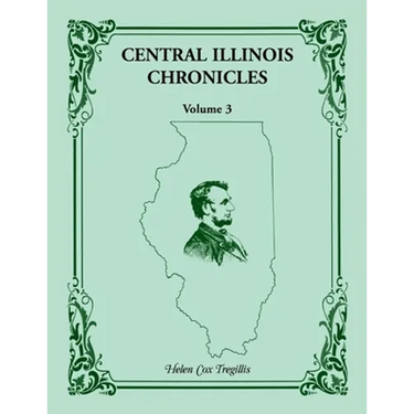 Central Illinois Chronicles, Volume 3