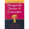A Dictionary of Nonprofit Terms and Concepts