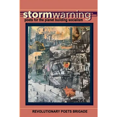 Storm Warning: Poets for the Planet Building Socialism