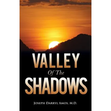 Valley Of The Shadows