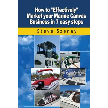 How to Effectively Market your Marine Canvas Business in 7 easy steps