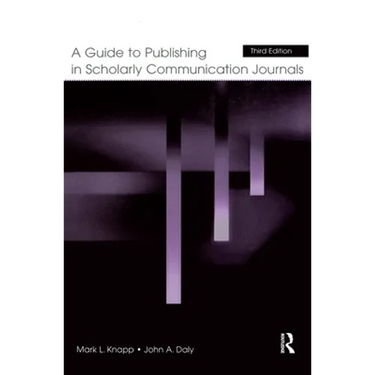 A Guide to Publishing in Scholarly Communication Journals