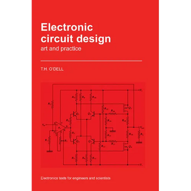 Electronic Circuit Design: Art and Practice