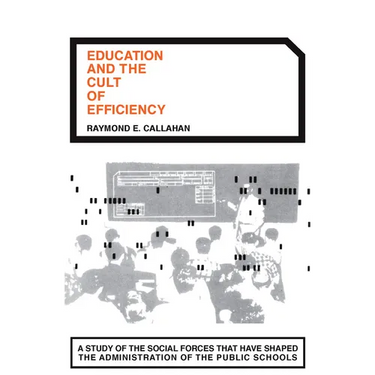 Education and the Cult of Efficiency