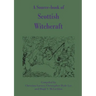 A Source-Book of Scottish Witchcraft