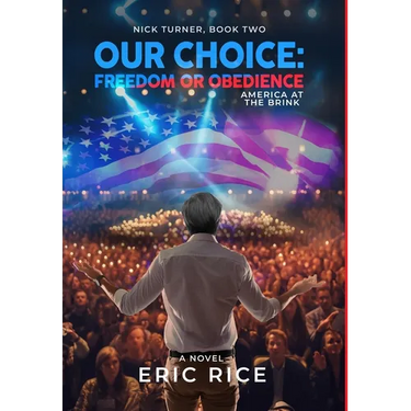 Our Choice: Freedom or Obedience