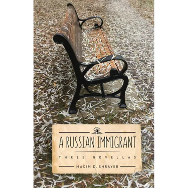 A Russian Immigrant: Three Novellas