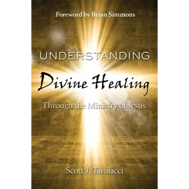 Understanding Divine Healing Through the Ministry of Jesus