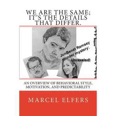 We are the same; it's the details that differ.: An overview of behavioral style, motivation, and predictability