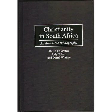 Christianity in South Africa: An Annotated Bibliography