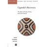 Uganda's Recovery: The Role of Farms, Firms, and Government