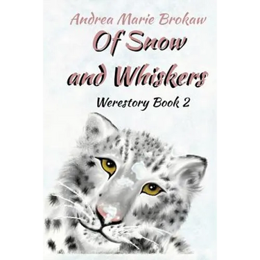 Of Snow and Whiskers: A Werestory