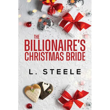 The Billionaire's Christmas Bride: Standalone Fake Relationship Holiday Romance