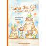 Luna the cat doesn't like that
