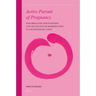 Active Pursuit of Pregnancy: Neoliberalism, Postfeminism and the Politics of Reproduction in Contemporary Japan