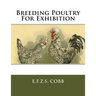 Breeding Poultry For Exhibition