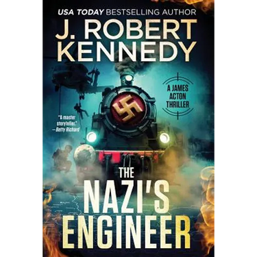 The Nazi's Engineer: A James Acton Thriller Book #20