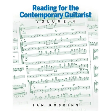 Reading for the Contemporary Guitarist Volume 4
