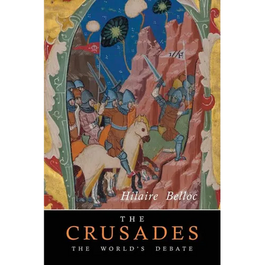 The Crusades: The World's Debate