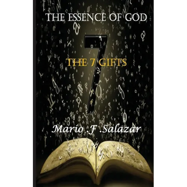 The Essence of God: The 7 Gifts