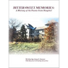 Bittersweet Memories: A History of the Peoria State Hospital
