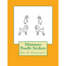 Miniature Poodle Stickers: Do It Yourself