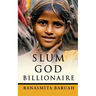 Slum God Billionaire
