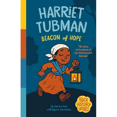 Black History Heroes: Harriet Tubman