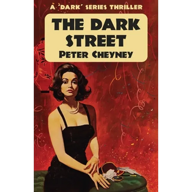 The Dark Street: A 'Dark' Series Thriller