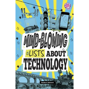 Mind-Blowing Lists about Technology