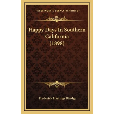 Happy Days In Southern California (1898)