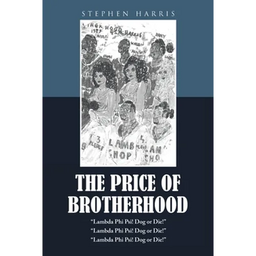 The Price of Brotherhood