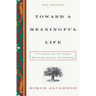 Toward a Meaningful Life: The Wisdom of the Rebbe Menachem Schneerson