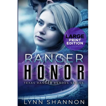 Ranger Honor: A Small-town Christian Romantic Suspense (Large Print)