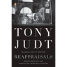 Reappraisals: Reflections on the Forgotten Twentieth Century