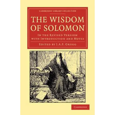 The Wisdom of Solomon: In the Revised Version with Introduction and Notes