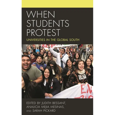 When Students Protest: Universities in the Global South