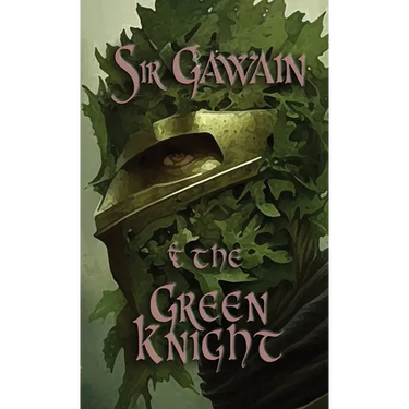 Sir Gawain & the Green Knight