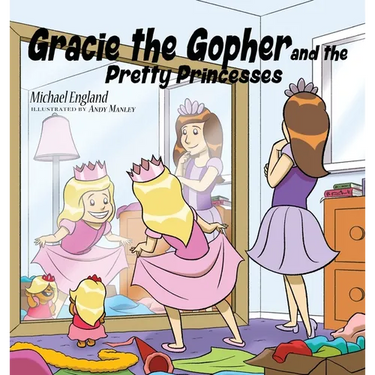 Gracie the Gopher and the Pretty Princesses