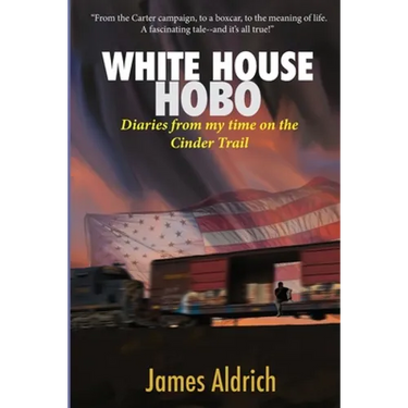 White House Hobo: Diaries from my time on the Cinder Trail